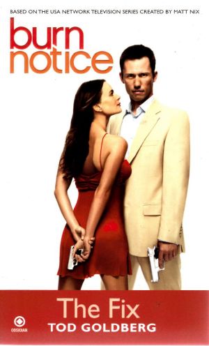 [Burn Notice 01] • The Fix